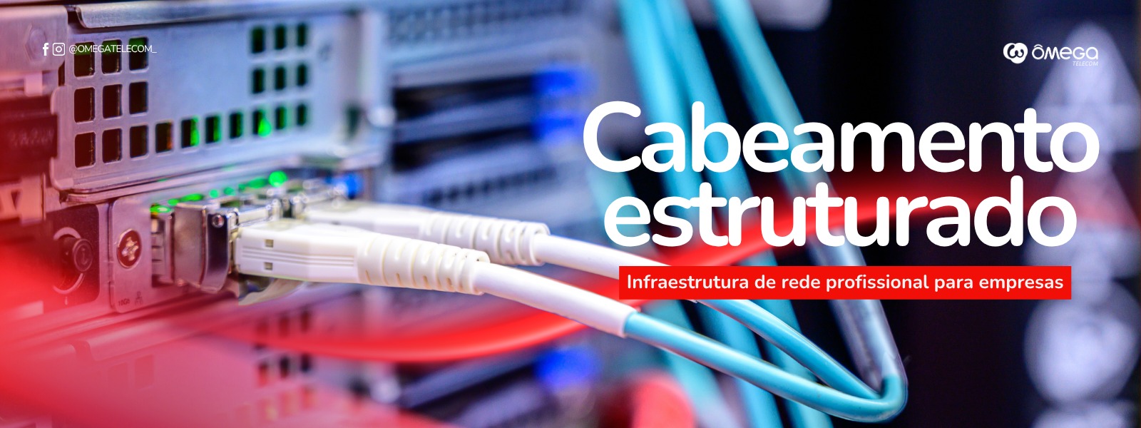 Cabeamento estruturado — Ômega Empresas